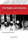 Civil Rights and Liberties: Cases and Readings in Constitutional Law and Democracy
