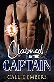 Claimed by the Captain: A short spicy firefighter romance (Hot Heroes of Station 9 Book 1)