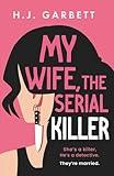 My Wife, the Serial Killer