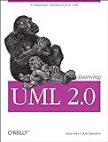 Learning UML 2.0: A Pragmatic Introduction to UML