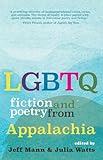 LGBTQ Fiction and Poetry from Appalachia