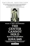 The Center Cannot Hold: My Journey Through Madness