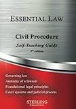 Civil Procedure: Essential Law Self-Teaching Guide