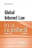 Global Internet Law in a Nutshell (Nutshells)