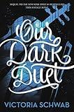 Our Dark Duet (Monsters of Verity, 2)