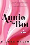 Annie Bot: A Washington Post Best Science Fiction Book of the Year