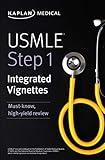 USMLE Step 1: Integrated Vignettes: Must-know, high-yield review (USMLE Prep)