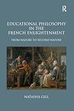 Educational Philosophy in the French Enlightenment