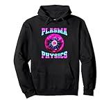 Applied Physics Science Student Physicist - Plasma Physics Pullover Hoodie