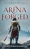 Arena Forged (The Dream of the Druid Series Book 1)