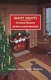 Silent Nights: A Collection of Christmas Mysteries (British Library Crime Classics)