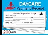 Daycare Payment Receipt: ver 200 Payment Receipt For Child Care Services,Centers, Preschool center, Home Daycares | Receipts Organizer for the Child ... and babysitting | Childcare essentials