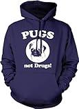 Pugs Not Drugs Sweater Pug Face Funny Shirts Dogs Humor Novelty Hoodie Funny Hoodies Funny Dog Hoodie Novelty Hoodie Navy - M