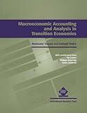 Macroeconomic Accounting and Analysis in Transition Economies