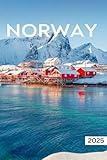 Norway Travel Guide 2025: All You Need to Know Before You Go with Top Recommendations on Must-See Attractions, Things to Do, Places to Visit, Outdoor Activities, Hidden Gems, and Ways to Save