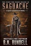 Saguache: A Classic Western Adventure Series (The Quest Chronicles Book 6)