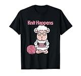 Knit Happens Cute Knitting Sheep Funny Gift For Knitters T-Shirt