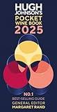 Hugh Johnson's Pocket Wine Book 2025: The No.1 Bestselling Guide