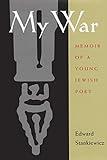 My War: A Memoir of a Survivor of the Holocaust (Religion, Theology and the Holocaust)