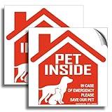 Pet Inside Alert | 2 Pack 6x6 Inch | Premium Vinyl Self-Adhesive Stickers, Satin Laminated, Weather, Scratch, Water, UV and Fade Resistance, Indoor and Outdoor