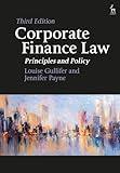 Corporate Finance Law: Principles and Policy