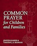 Common Prayer for Children and Families