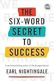 The Six-Word Secret to Success (Ignite Reads)