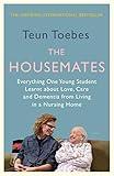 The Housemates: Everything One Student learnt about Love, Care and Dementia from Living in a Nursing Home