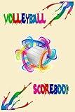 Volleyball Scorebook: Volleyball sheets Gift for referees and coaches
