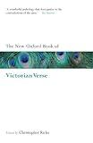 The New Oxford Book of Victorian Verse (Oxford Books of Prose & Verse)