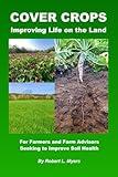 Cover crops: Improving life on the land