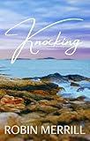 Knocking (New Beginnings Christian Fiction Series Book 1)