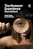 The Museum Experience Revisited