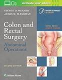 Colon and Rectal Surgery: Abdominal Operations (Master Techniques in Surgery)