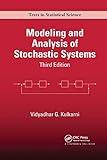 Modeling and Analysis of Stochastic Systems (Chapman & Hall/CRC Texts in Statistical Science)