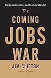 The Coming Jobs War