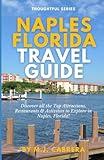 Naples Florida Travel Guide: Discover All The Top Attractions, Restaurants, & Activities to Explore in Naples, Florida