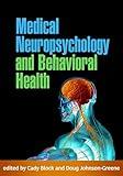 Medical Neuropsychology and Behavioral Health