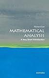 Mathematical Analysis: A Very Short Introduction (Very Short Introductions)