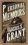 Personal Memoirs of Ulysses S. Grant