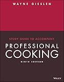 Professional Cooking, 9e Study Guide