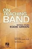 On Teaching Band: Notes from Eddie Green