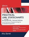 Practical UML Statecharts in C/C++: Event-Driven Programming for Embedded Systems