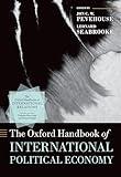 The Oxford Handbook of International Political Economy (Oxford Handbooks)