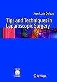 Tips and Techniques in Laparoscopic Surgery