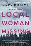 Local Woman Missing: A domestic thriller novel from master of suspense Mary Kubica