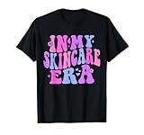 Groovy In My Skincare Era - Funny Girls & Women T-Shirt