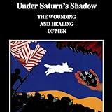 Under Saturn's Shadow: Studies in Jungian Psychology by Jungian Analysts