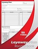 Layaway Plan Record Book: Layaway Agreement Form, Perfect For Stores. 50 Form (8.5x11 In.)