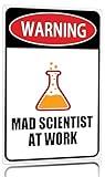 Students Teachers Gifts Funny Mad Scientist at Work Tin Sign for Science Chemistry Classroom Laboratory Decor 8x12 Inch (3303)